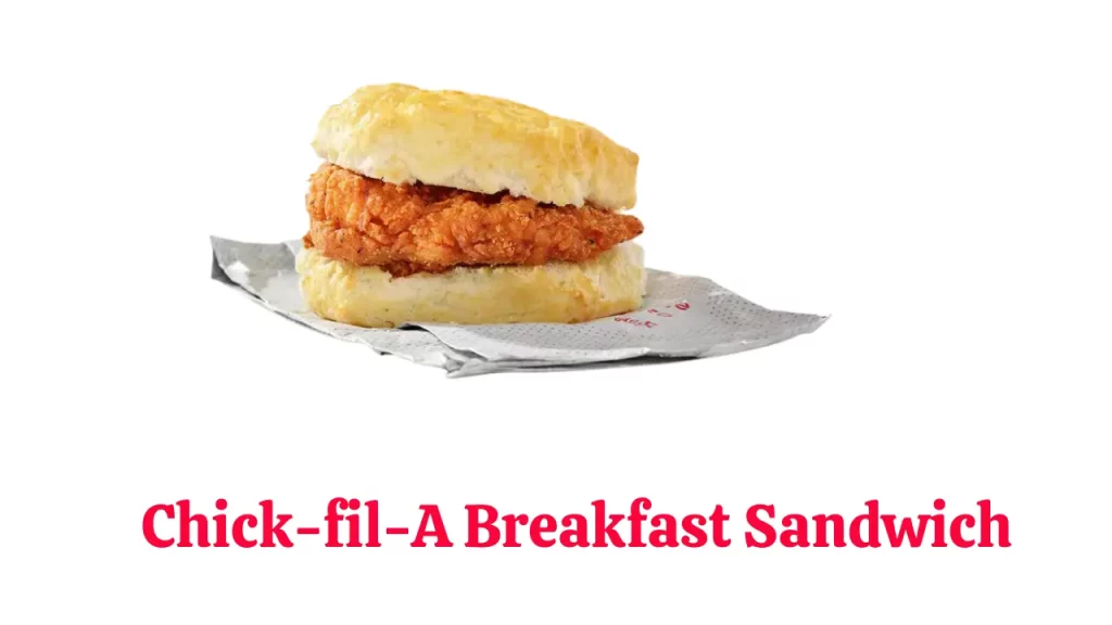 Chick-fil-A Breakfast Sandwich